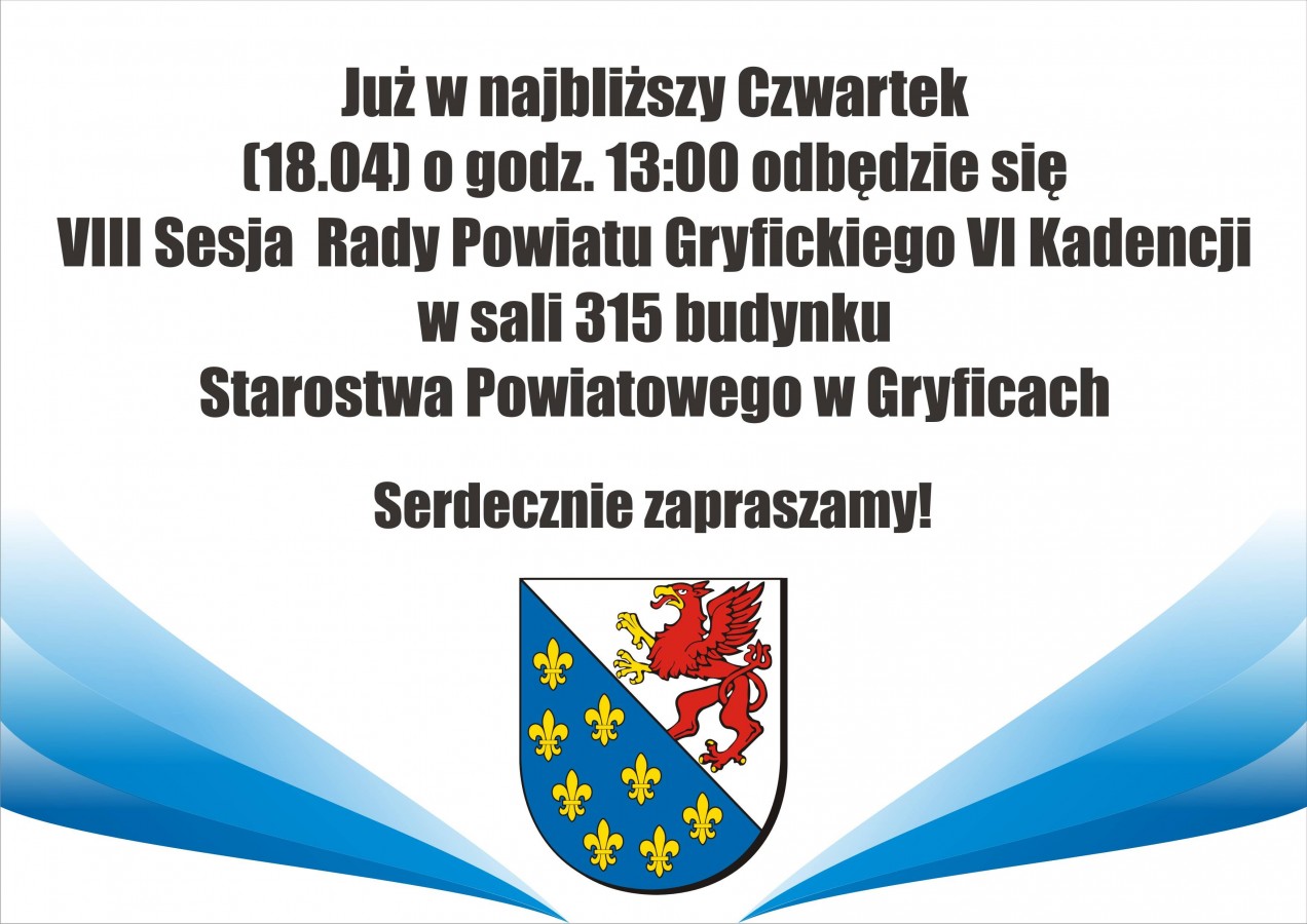 Zaproszenie na VIII Sesję Rady Powiatu Gryfickiego