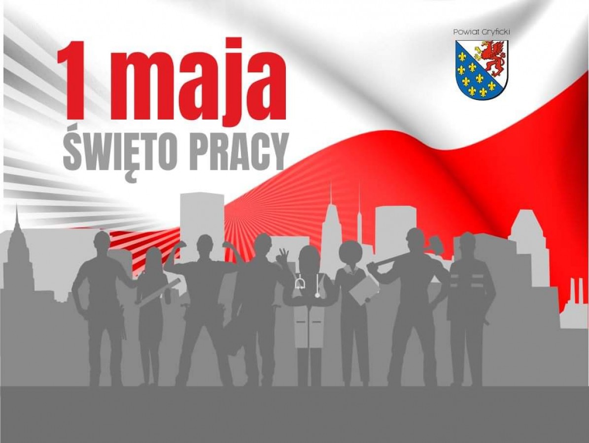 Święto 1 Maja - Międzynarodowe Święto Pracy