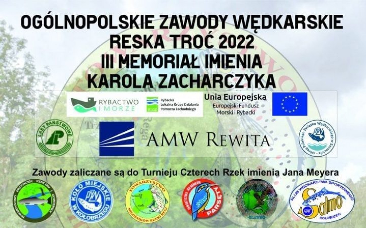 Ogólnopolskie Zawody Wędkarskie Reska Troć 2022 III Memoriał imienia Karola Zacharczyka