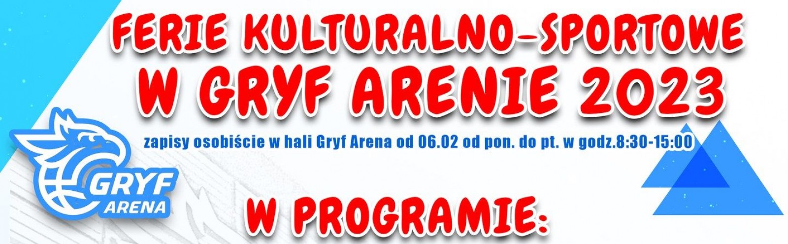 Ferie kulturalno-sportowe w Gryf Arenie 2023