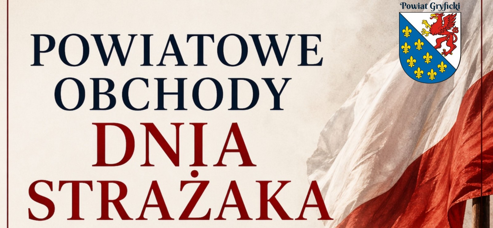 Zaproszenie na Powiatowe Obchody Dnia Strażaka w Gryficach